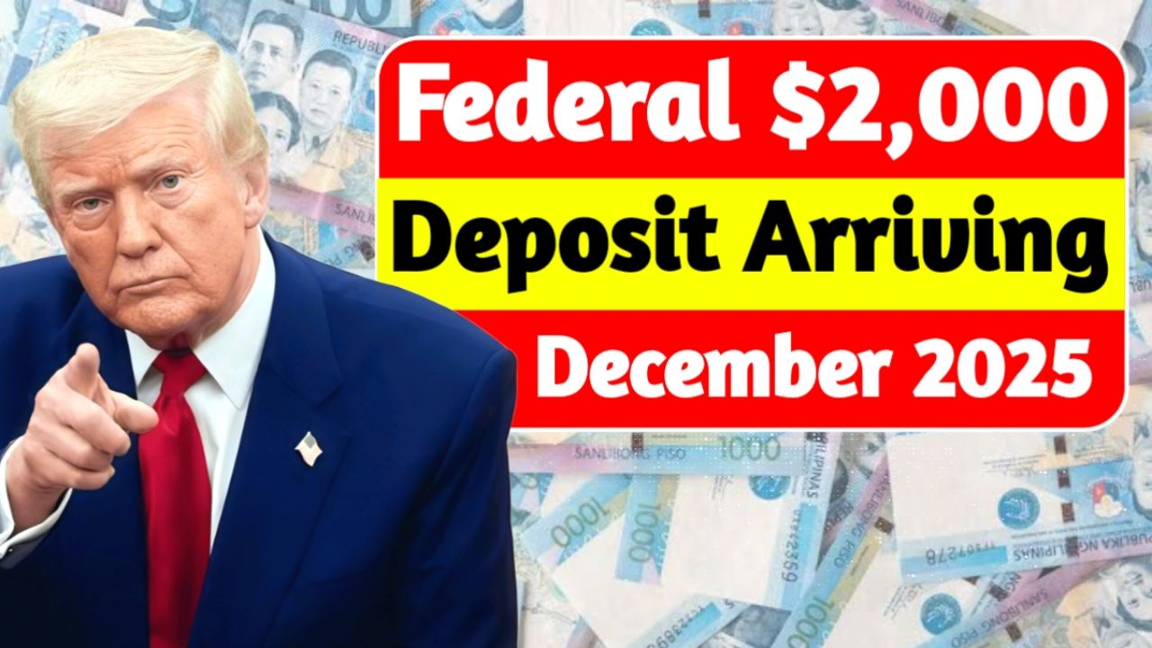 Federal $2,000 Deposit December 2025: Eligibility, Expected Timeline & What Beneficiaries Should Know